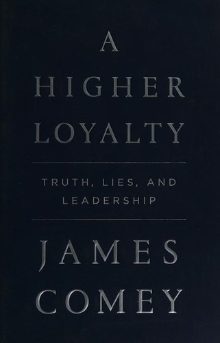 A Higher Loyalty
